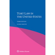 Tort Law in the United States 平裝版, Kluwer Law International, 英文