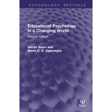 (英文圖書) Educational Psychology in a Changing World: Second Edition 精裝版, Routledge, 英文