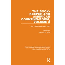 The Book-Keeper and American Counting-Room Volume 3: July 1883-December 1883 精裝版, Routledge, 英文