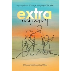 (英文圖書) Extraordinary: Inspiring stories of living and loving beyond the label 平裝版, 978-0-6456887-0-2, 英文