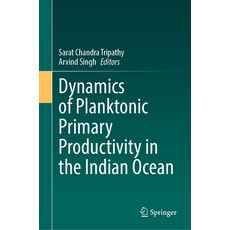 (英文圖書) Dynamics of Planktonic Primary Productivity in the Indian Ocean 精裝版, Springer, 英文