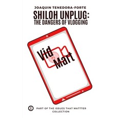 (英文圖書)Shiloh Unplug: The Dangers of Vlogging 平裝版, Independently Published, 英文
