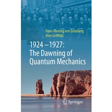 (英文圖書) 1924-1927: The Dawning of Quantum Mechanics 精裝版, Springer, 英文