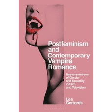 (英文圖書) Postfeminism and Contemporary Vampire Romance: Representations of Gender and Sexuality in Fil... 精裝版, Bloomsbury Academic, 英文