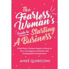 The Fearless Woman's Guide to Starting a Business: What Every Woman Needs to Know to Be a Courageous... 平裝版, Mango, 英文