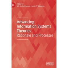 Advancing Information Systems Theories: Rationale and Processes 精裝版, Palgrave MacMillan, 英文