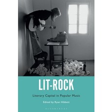 (英文圖書) Lit-Rock: Literary Capital in Popular Music 平裝版, Bloomsbury Academic, 英文