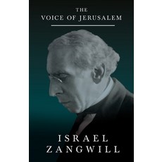 The Voice of Jerusalem: With a Chapter From English Humorists of To-day by J. A. Hammerton 平裝版, Read & Co. Books, 英文