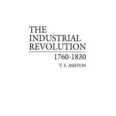 (英文圖書) The Industrial Revolution 1760-1830 精裝版, Praeger, 英文