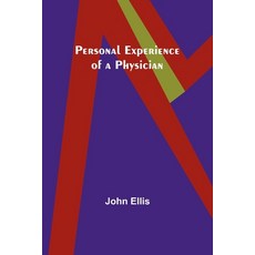 (英文圖書) Personal Experience of a Physician 平裝版, Alpha Edition, 英文