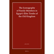 (英文圖書) The Iconography of Family Members in Egypt's Elite Tombs of the Old Kingdom 精裝版, Brill, 英文