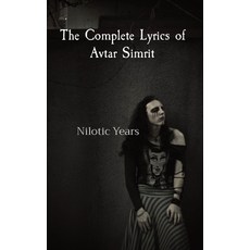 (英文圖書) The Complete Lyrics of Avtar Simrit: Nilotic Years 平裝版, Apocalyptic Rhymes, 英文