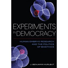 (英文圖書) Experiments in Democracy: Human Embryo Research and the Politics of Bioethics 精裝版, Columbia University Press, 英文