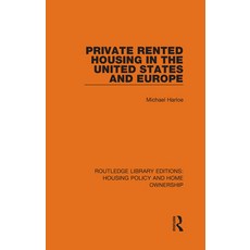 Private Rented Housing in the United States and Europe 精裝版, Routledge, 英文