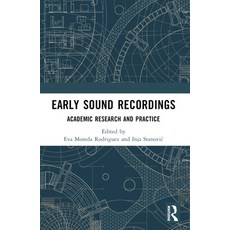 (英文圖書) Early Sound Recordings: Academic Research and Practice 平裝版, Routledge, 英文
