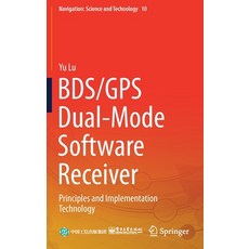 (英文圖書) Bds/GPS Dual-Mode Software Receiver: Principles and Implementation Technology 精裝版, Springer, 英文