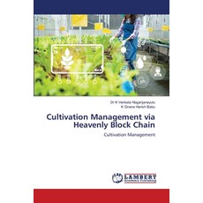 (英文圖書) Cultivation Management via Heavenly Block Chain 平裝版, LAP Lambert Academic Publis..., 英文