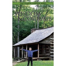 (英文圖書)The Charlie Clawson Series: Wisdom & Courage 平裝版, Xulon Press, 英文