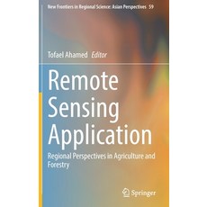(英文圖書) Remote Sensing Application: Regional Perspectives in Agriculture and Forestry 精裝版, Springer, 英文