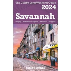 (英文圖書) SAVANNAH The Cubby 2024 Long Weekend Guide 平裝版, James Cubby, 英文