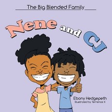 (英文圖書)Nene and Cj: The Big Blended Family 平裝版, WestBow Press, 英文