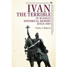(英文圖書) Ivan the Terrible in Russian Historical Memory Since 1991 精裝版, Academic Studies Press, 英文