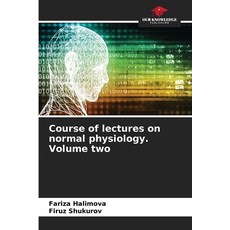 (英文圖書) Course of lectures on normal physiology. Volume two 平裝版, Our Knowledge Publishing, 英文