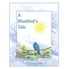 (英文圖書)A Bluebird's Tale 平裝版, Archway Publishing, 英文