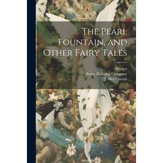 (英文圖書) The Pearl Fountain and Other Fairy Tales 平裝版, Legare Street Press, 英文