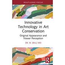 (英文圖書) Innovative Technology in Art Conservation: Original Appearance and Viewer Perception 精裝版, Routledge, 英文