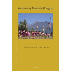 (英文圖書) Grammar of Duhumbi (Chugpa) 精裝版, Brill, 英文