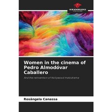 (英文圖書) Women in the cinema of Pedro Almodóvar Caballero 平裝版, Our Knowledge Publishing, 英文