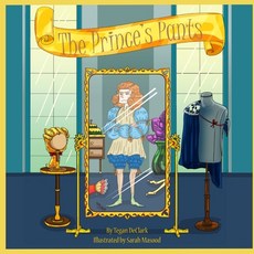 (英文圖書)The Prince's Pants 平裝版, Tegan Declark, 英文