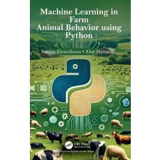(英文圖書) Machine Learning in Farm Animal Behavior Using Python 精裝版, CRC Press, 英文