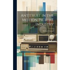 (英文圖書) Antitrust in the Motion Picture Industry 精裝版, Legare Street Press, 英文