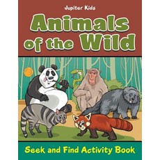 (英文圖書)Animals of the Wild: Seek and Find Activity Book 平裝版, Jupiter Kids, 英文