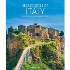(英文圖書) Secret Cities of Italy: 60 Charming Towns Off the Beaten Path 精裝版, Schiffer Publishing, 英文