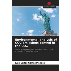 (英文圖書) Environmental analysis of CO2 emissions control in the U.S. 平裝版, Our Knowledge Publishing, 英文