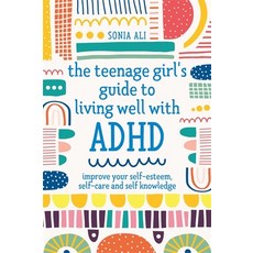 (英文圖書) The Teenage Girl's Guide to Living Well with ADHD: Improve Your Self-Esteem Self-Care and Se... 平裝版, Jessica Kingsley Publishers, 英文