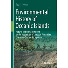 (英文圖書) Environmental History of Oceanic Islands: Natural and Human Impacts on the Vegetation of the ... 平裝版, Springer, 英文
