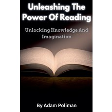 (英文圖書) Unleashing The Power Of Reading 平裝版, Adam Poliman, 英文