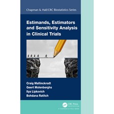 Estimands Estimators and Sensitivity Analysis in Clinical Trials 精裝版, CRC Press, 英文