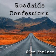 (英文圖書) Roadside Confessions 平裝版, Independently Published, 英文