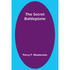 (英文圖書)The Secret Battleplane 平裝版, Alpha Edition, 英文