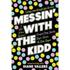 (英文圖書) Messin' With The Kidd: Killer Fashion Mysteries 1-3 平裝版, Polyester Press, 英文