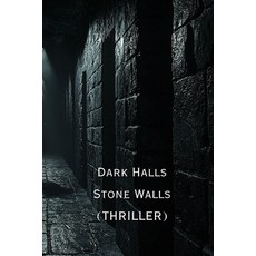 (英文圖書) Dark Halls Stone Walls (THRILLER) 平裝版, Tobias Solano, 英文