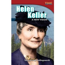 (英文圖書)Helen Keller: A New Vision: A New Vision (Advanced Plus) 平裝版, Teacher Created Materials, 英文