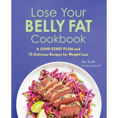 Lose Your Belly Fat Cookbook: A Jump-Start Plan and 75 Delicious Recipes for Weight Loss 平裝版, Rockridge Press, 英文