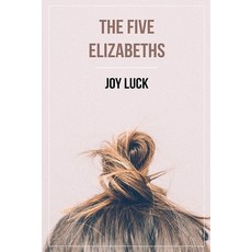 (英文圖書)The Five Elizabeths 平裝版, Createspace Independent Pub..., 英文