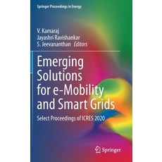 (英文圖書) Emerging Solutions for E-Mobility and Smart Grids: Select Proceedings of Icres 2020 精裝版, Springer, 英文